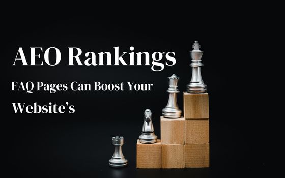 How FAQ Pages Can Boost Your Website’s AEO Rankings